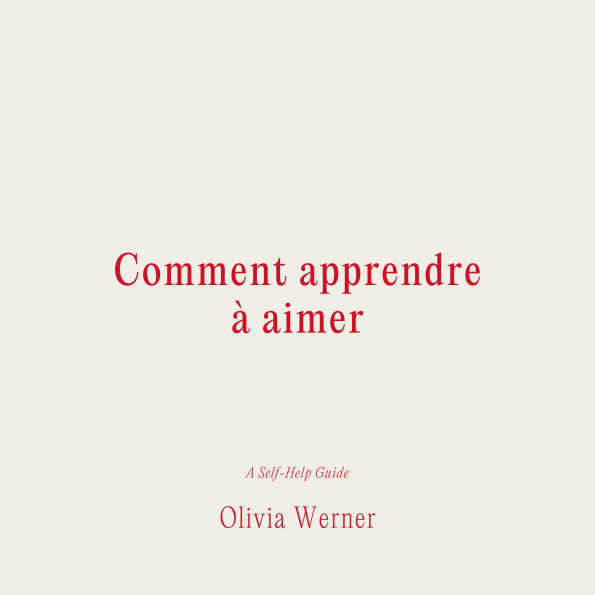 Comment apprendre à aimer