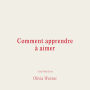 Comment apprendre à aimer