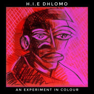 An Experiment in Colour: Short stories by H.I.E Dhlomo