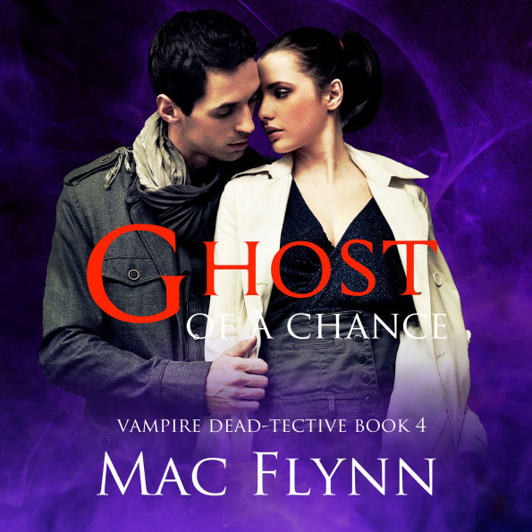Ghost of A Chance (Vampire Dead-tective #4)