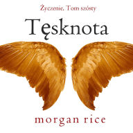 T¿sknota (¿yczenie, Tom szósty): Cyfrowa narracja przy u¿yciu syntezowanego g¿osu