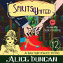 Spirits United (A Daisy Gumm Majesty Mystery, Book 12): Historical Cozy Mystery (Abridged)