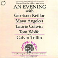 An Evening with Garrison Keillor, Maya Angelou, Laurie Colwin, Tom Wolfe and Calvin Trillin