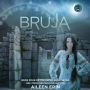 Bruja (Abridged)