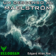 Un descenso al Maelstrom