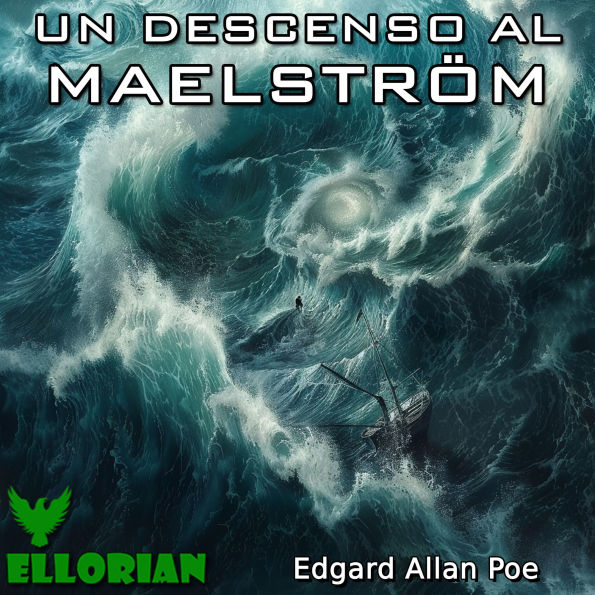 Un descenso al Maelstrom