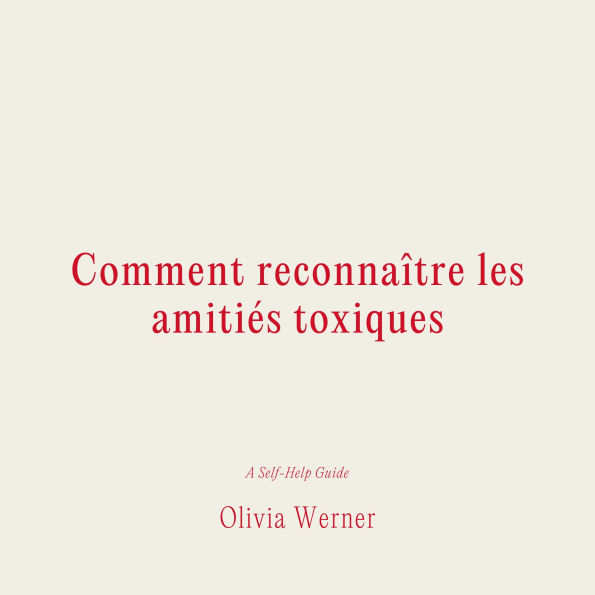Comment reconnai¿tre les amitie's toxiques