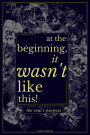 At The Beginning, It Wasn't Like This: The Soul's Purpose (Abridged)