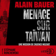 Menace sur Taïwan, une mission de l'agence Mozart