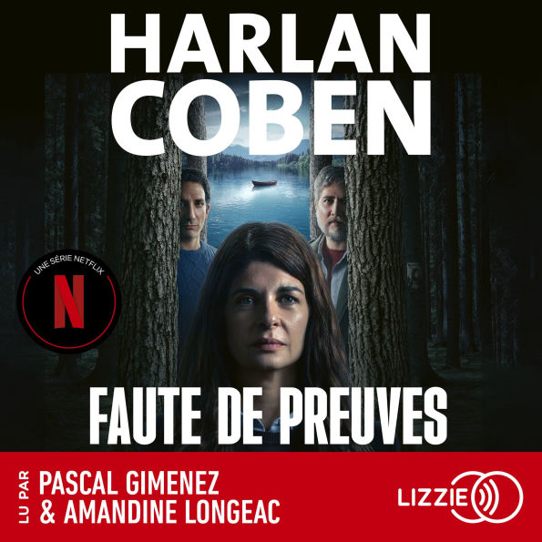 Faute de preuves: Aujourd'hui une série Netflix