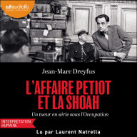 L'Affaire Petiot et la Shoah: Un tueur en série sous l'Occupation
