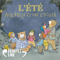 L'été aux mille et une étoiles