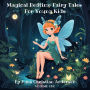 Magical Bedtime Fairy Tales for Young Kids by Hans Christian Andersen: Volume 1
