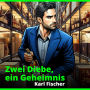 Zwei Diebe, ein Geheimnis - Krimi Hörspiel