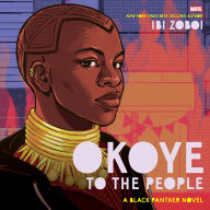 Okoye to the People: A Black Panther Novel