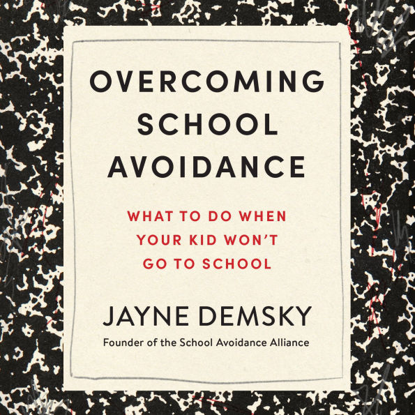 Overcoming School Avoidance: What to Do When Your Kid Won't Go to School
