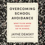 Overcoming School Avoidance: What to Do When Your Kid Won't Go to School