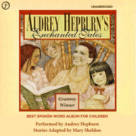 Audrey Hepburn's Enchanted Tales (Abridged)
