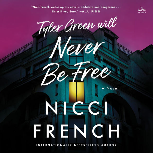 Tyler Green Will Never Be Free: A Novel
