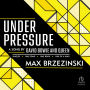 Under Pressure: A Song by David Bowie and Queen