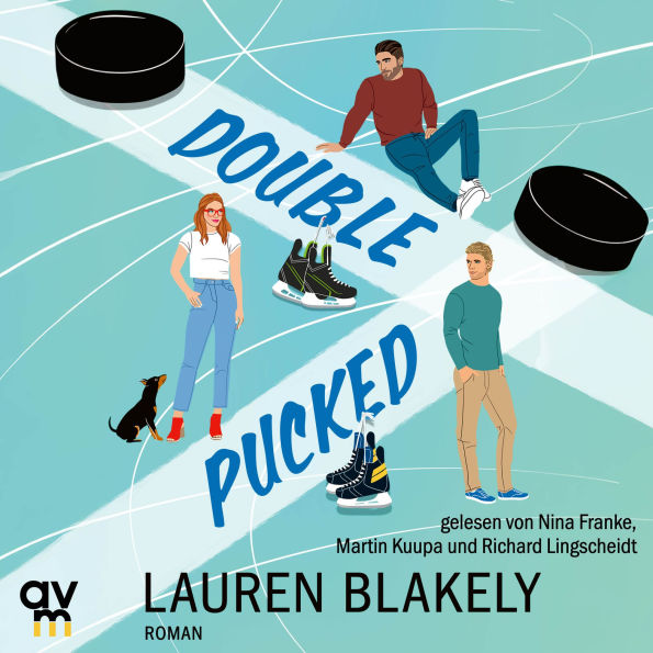 Double Pucked: Roman Die spicy Sports-Romance von New-York-Times-Bestsellerautorin Lauren Blakely (Hockey Romance 1)