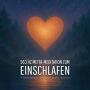 963 Hz Metta-Meditation zum Einschlafen: In wohlwollender Güte verweilen und friedvoll einschlafen