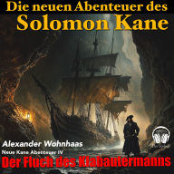 Die neuen Abenteuer des Solomon Kane: Der Fluch des Klabautermann