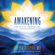 Awakening: The Path to Freedom and Enlightenment