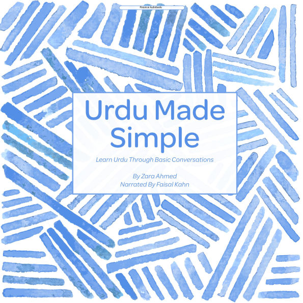Urdu Made Simple: Learn Urdu Though Basic Conversations