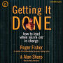Getting It Done: How to Lead When You're Not in Charge (Abridged)