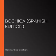 Bochica (Spanish edition)