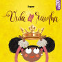 Vida de rainha