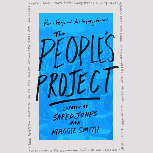 The People's Project: Poems, Essays, and Art for Looking Forward