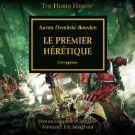 The Horus Heresy 14: Le Premier Hérétique