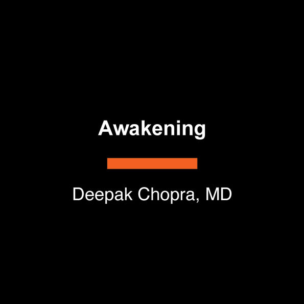 Awakening: The Path to Freedom and Enlightenment