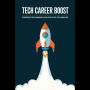 Tech Career Boost: Strategies for Advancing Your Path in the Tech Industry