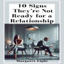 10 Signs They're Not Ready for a Relationship