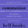 Communion: The Female Search for Love