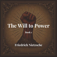 The Will to Power