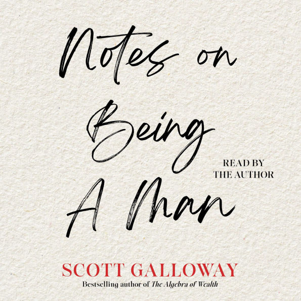 Notes on Being a Man