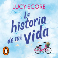 La historia de mi vida (Story Lake 1) / Story of My Life
