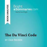 Da Vinci Code by Dan Brown, The (Book Analysis): Detailed Summary, Analysis and Reading Guide