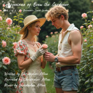Confessions of Beau the Gardener: Book 1 of 6 - The Baroness's Secret Garden