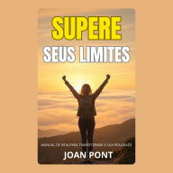 SUPERE SEUS LIMITES
