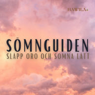 Sömnguiden - släpp oro och somna lätt