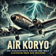 Was an Bord dieser AIR KORYO passiert, glaubt dir keiner - Die 1-Stern-Hölle über Nordkorea: Uralte Flugzeuge, Propaganda statt Bordprogramm - und ein Flug, der alles verändert.
