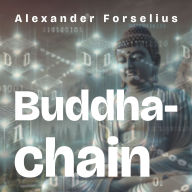 Buddhachain: Buddha's own blockchain of Akashic Records