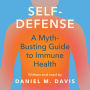 Self-Defense: A Myth-Busting Guide to Immune Health