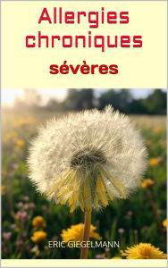 Allergies chroniques sévères