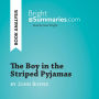 Boy in the Striped Pyjamas by John Boyne, The (Book Analysis): Detailed Summary, Analysis and Reading Guide